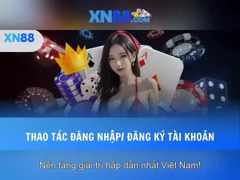 xn88 - Khám phá nền tảng giải trí và cộng đồng
